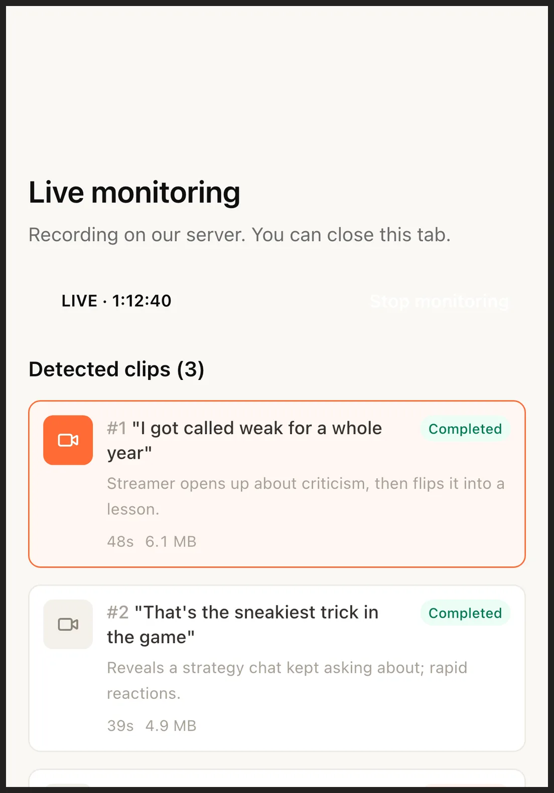 Live monitoring view with three detected clips, one still processing